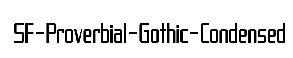 SF-Proverbial-Gothic-Condensed