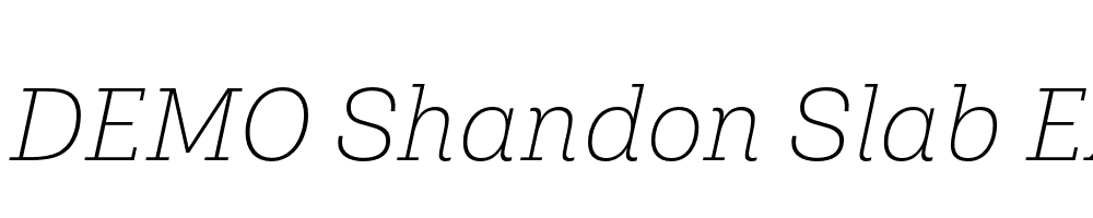  DEMO Shandon Slab ExtraLight Italic