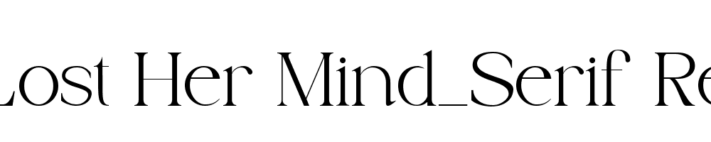 She-Lost-Her-Mind_Serif-Regular