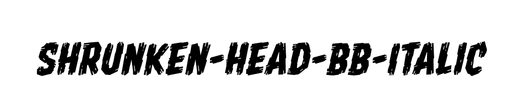 Shrunken-Head-BB-Italic