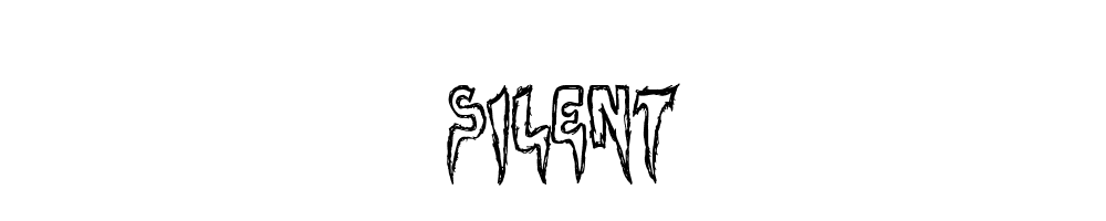 SILENT