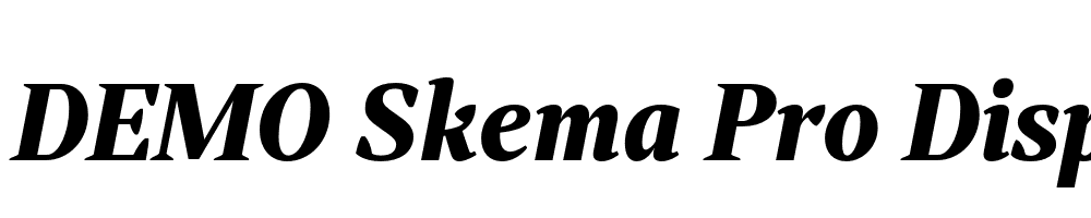  DEMO Skema Pro Display Bold Italic