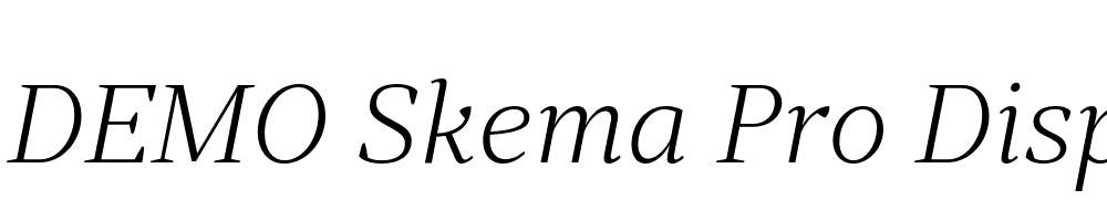  DEMO Skema Pro Display ExLt Italic