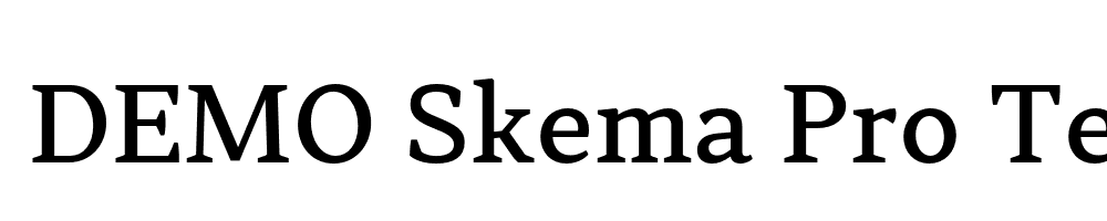  DEMO Skema Pro Text Md Regular