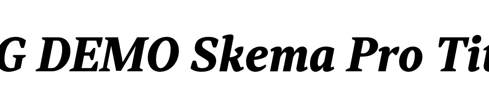  DEMO Skema Pro Title Bold Italic