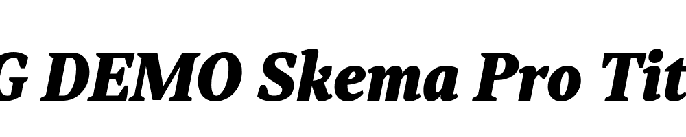  DEMO Skema Pro Title ExBd Italic