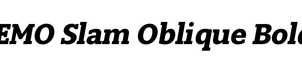  DEMO Slam Oblique BoldRounded Italic