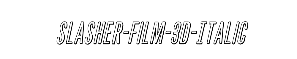 Slasher-Film-3D-Italic