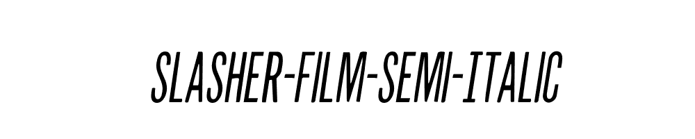 Slasher-Film-Semi-Italic