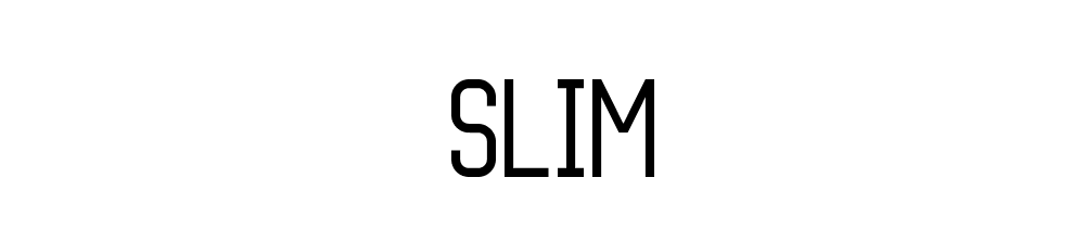 Slim