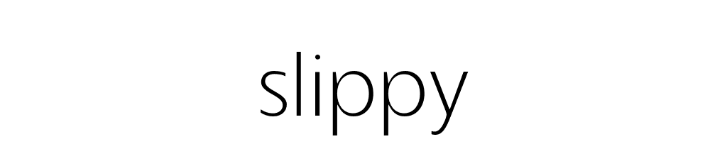 Slippy