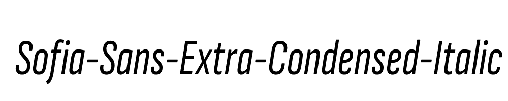 Sofia-Sans-Extra-Condensed-Italic