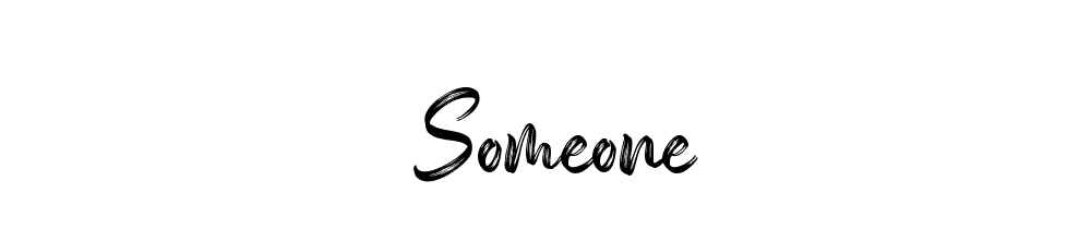 Someone