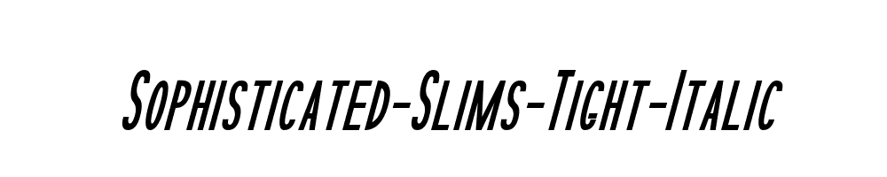 Sophisticated-Slims-Tight-Italic