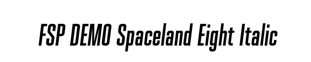 FSP DEMO Spaceland Eight Italic