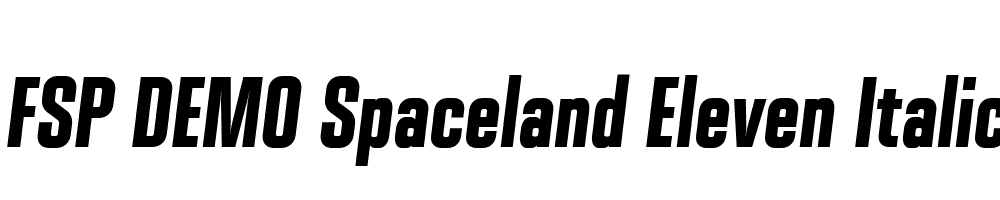 FSP DEMO Spaceland Eleven Italic