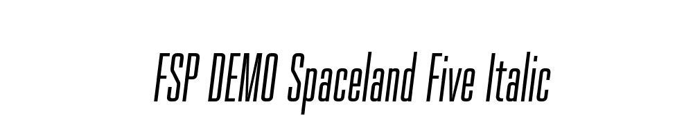 FSP DEMO Spaceland Five Italic