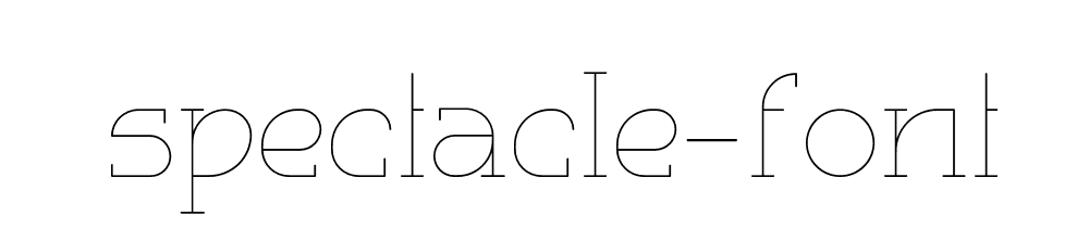 Spectacle Font