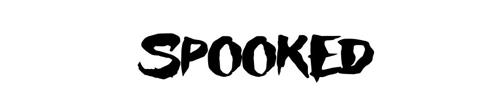 Spooked