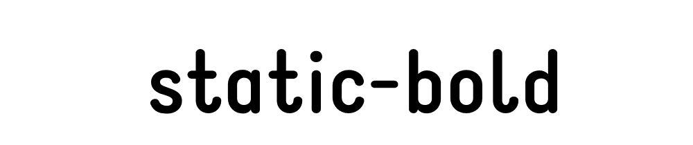 Static Bold