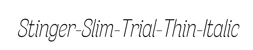 Stinger-Slim-Trial-Thin-Italic