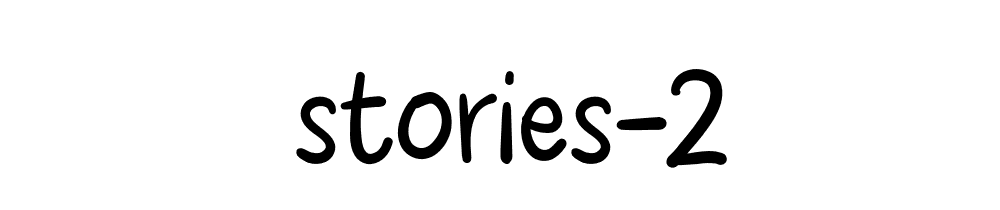 Stories 2