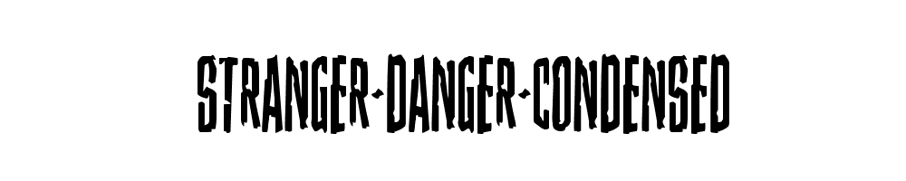 Stranger-Danger-Condensed