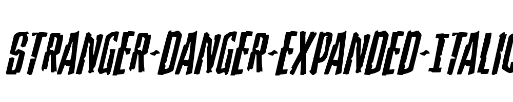 Stranger-Danger-Expanded-Italic