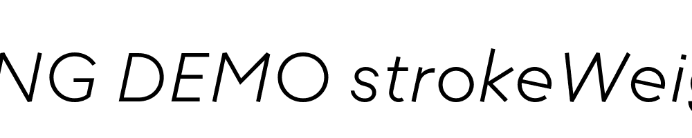  DEMO strokeWeight 60 Italic