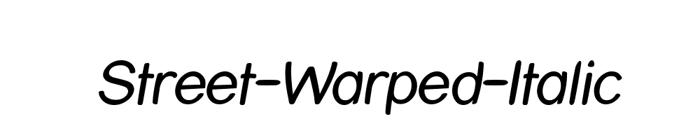 Street-Warped-Italic