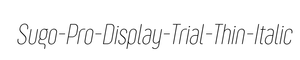 Sugo-Pro-Display-Trial-Thin-Italic