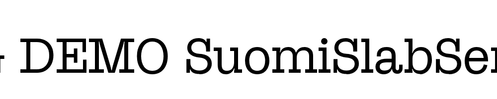  DEMO SuomiSlabSerif Rg Regular