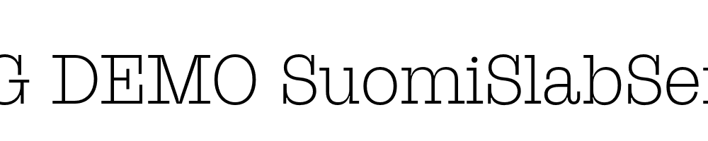  DEMO SuomiSlabSerif Li Regular