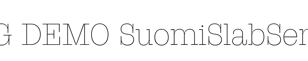  DEMO SuomiSlabSerif Th Regular