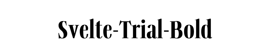 Svelte-Trial-Bold