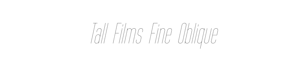 Tall-Films-Fine-Oblique