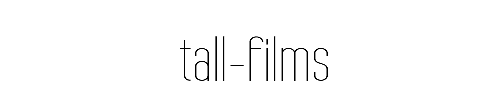 Tall Films