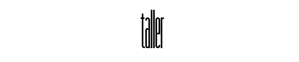 Taller