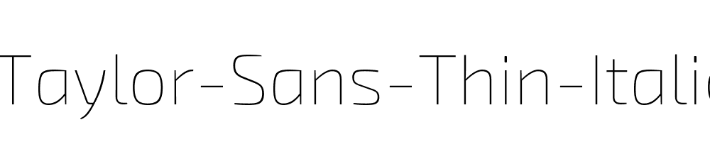 Taylor-Sans-Thin-Italic