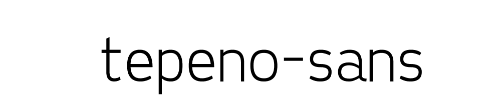 Tepeno Sans