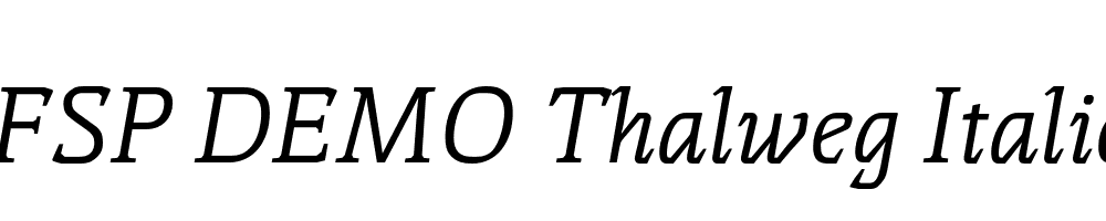 FSP DEMO Thalweg Italic