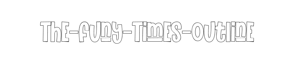 The-Funy-Times-Outline