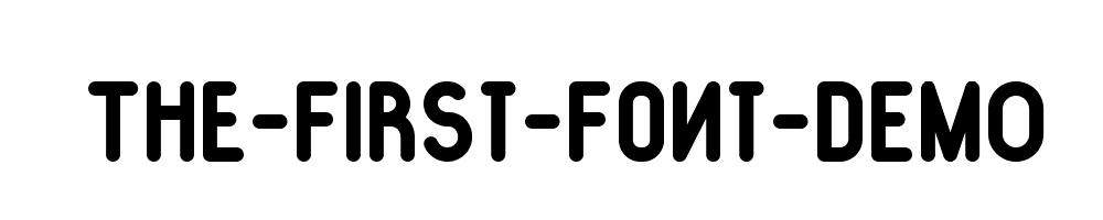 The-First-Font-DEMO