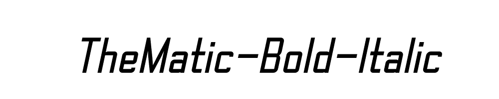 TheMatic-Bold-Italic