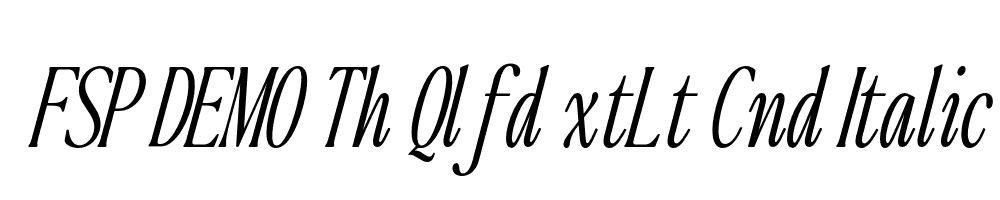 FSP DEMO Th Qlfd xtLt Cnd Italic