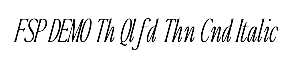 FSP DEMO Th Qlfd Thn Cnd Italic