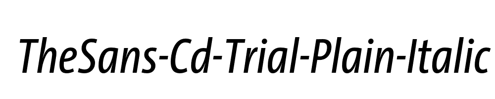 TheSans-Cd-Trial-Plain-Italic