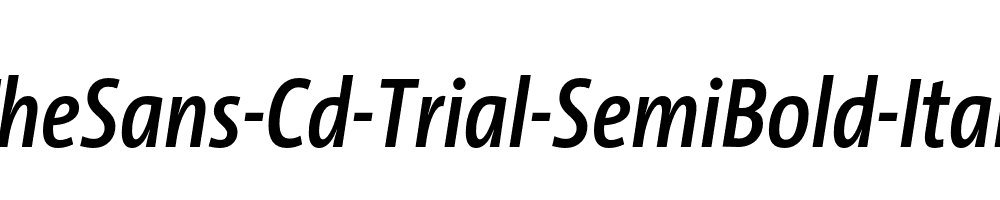 TheSans-Cd-Trial-SemiBold-Italic