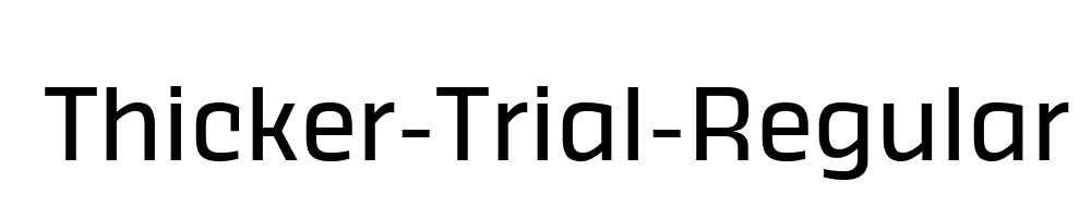 Thicker-Trial-Regular