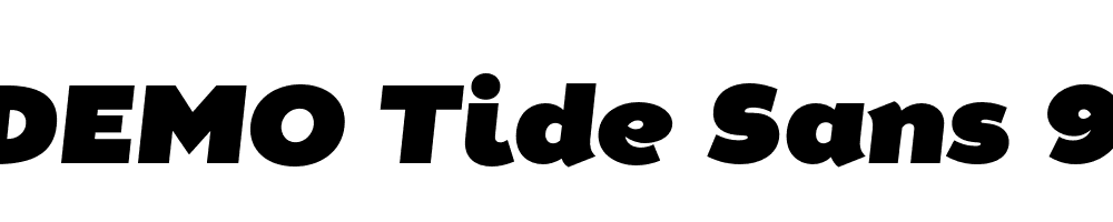  DEMO Tide Sans 900 Dude Italic